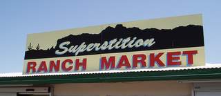 Superstition Ranch Market sign